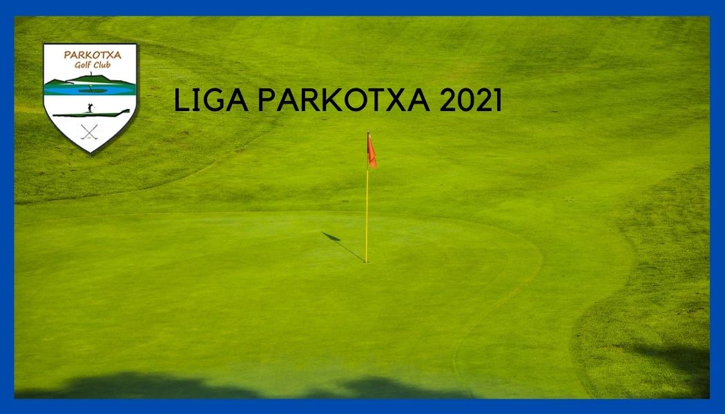 Liga Parkotxa 2021