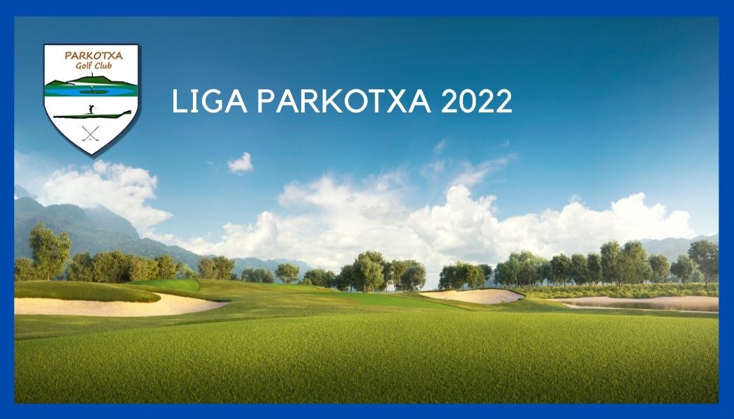 Liga Parkotxa 2022